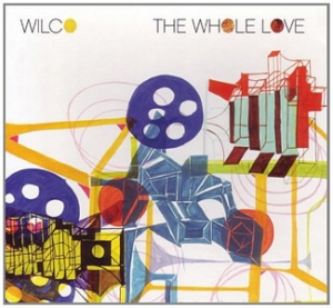 Wilco - The Whole Love - Anti