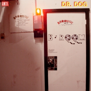 DR. DOG - B-Room