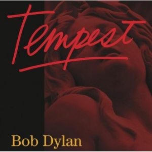 Bob Dylan - Tempest - Columbia