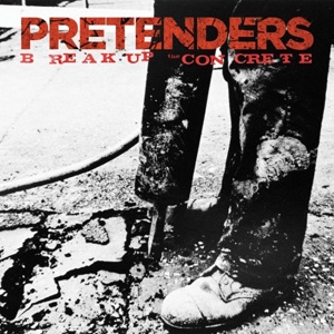 The Pretenders - Break Up the Concrete - Shangri-La