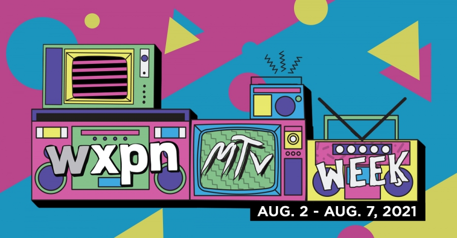 WXPN MTV Week