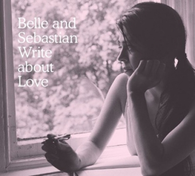 Belle &amp; Sebastian - Write About Love - Rough Trade