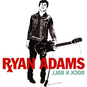 Ryan Adams - Rock N&#039; Roll - Columbia