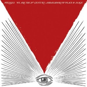 Foxygen - We Are The 21st Century Ambassadors of Peace and Magic