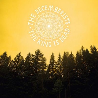 The Decemberists - The King Is Dead - Capitol