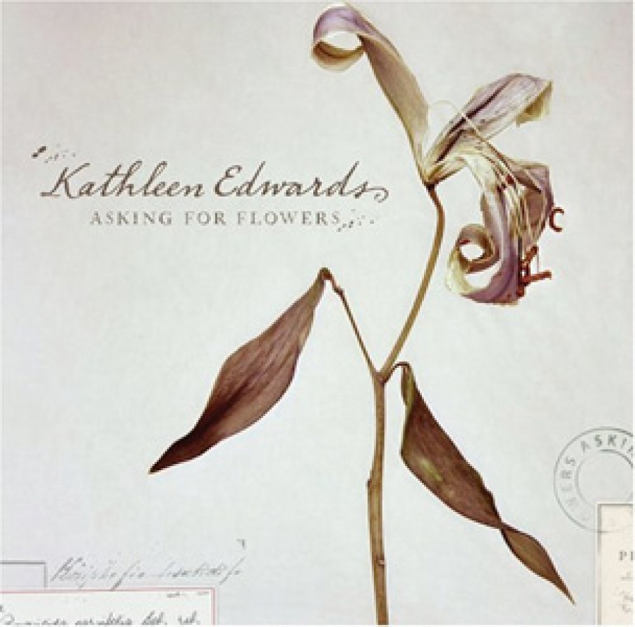 Kathleen Edwards - Asking for Flowers - Zoe/Rounder