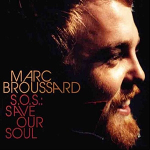 Marc Broussard - S.O.S.: Save Our Soul - Vanguard