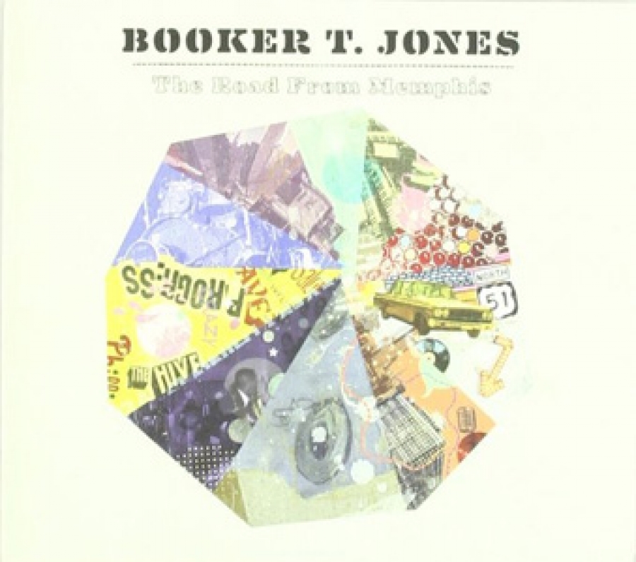 Booker T. Jones - The Road From Memphis - Anti