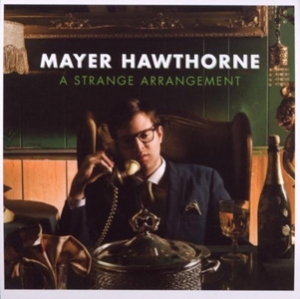 Mayer Hawthorne - A Strange Arrangement - Stones Throw