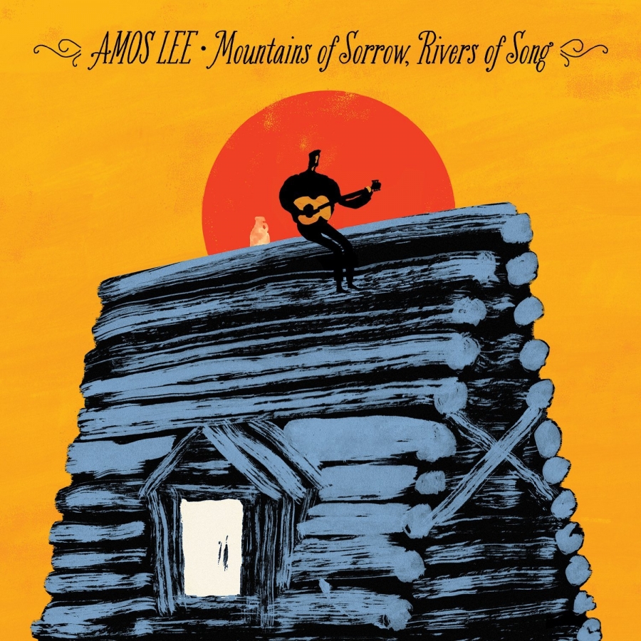 Amos Lee - Mountains of Sorrow, Rivers on Song