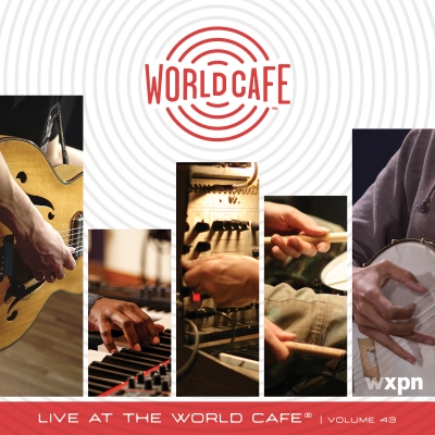Live At The World Cafe Volume 43
