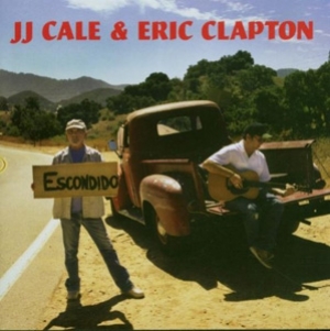J J Cale and Eric Clapton - The Road to Escondido - Reprise