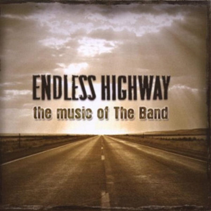 Various Artists - Endless Highway - The Music Of The Band - Savoy Jazz