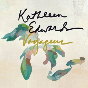 Kathleen Edwards - Voyageur - Rounder