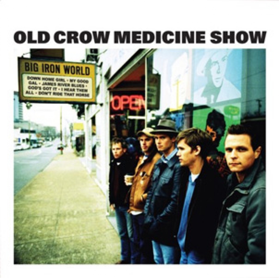 Old Crow Medicine Show - Big Iron World - Nettwerk