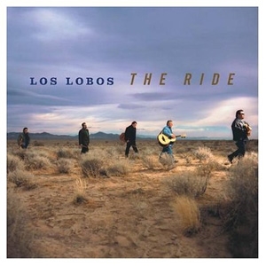Los Lobos - The Ride - Hollywood