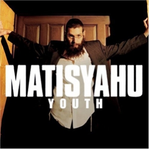 Matisyahu - Youth - Or / Epic