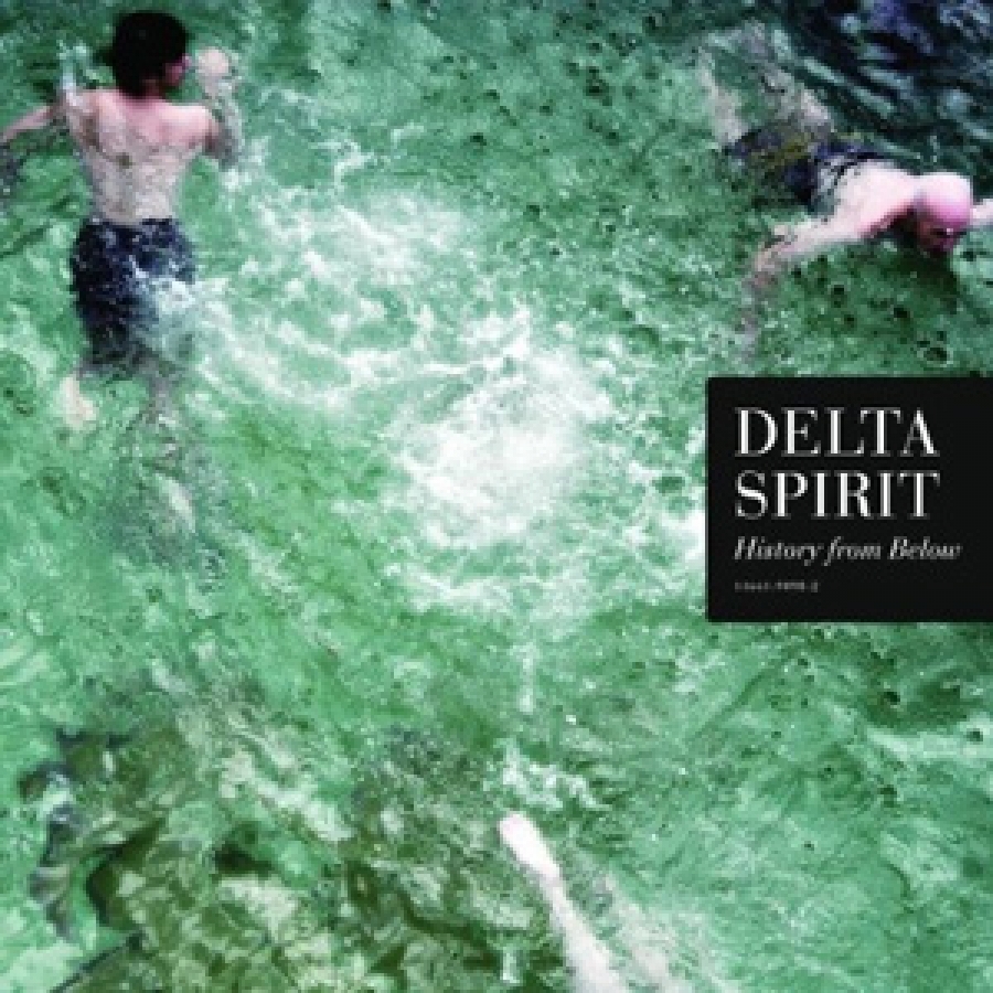 Delta Spirit - History From Below - Rounder Records