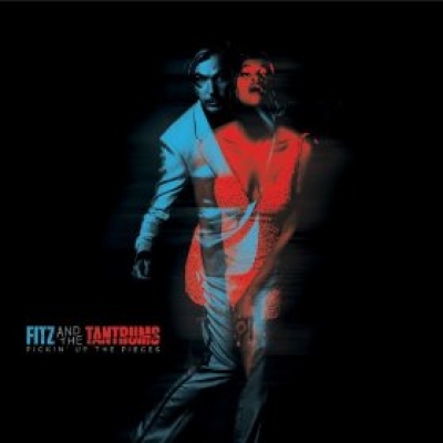 Fitz and the Tantrums - Pickin’ Up The Pieces - Dangerbird