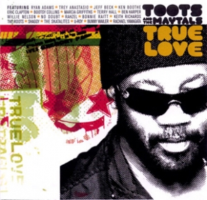 Toots &amp; The Maytals - True Love - V2