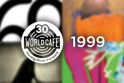 World Cafe 30th Anniversary Playlist: 1999