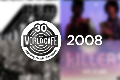 World Cafe 30th Anniversary Playlist: 2008